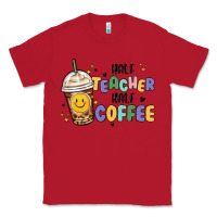 Red half teacher half coffee Classic Tee - MaliasSmallBusiness
