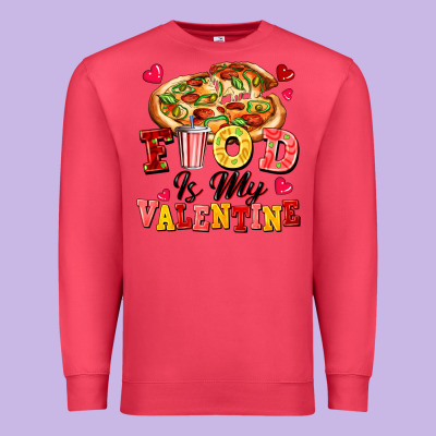 Food Is My Valentine Premium Sweatshirt Designed By Fadigitalartstudio