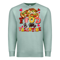 Seafoam food is my valentine Premium Sweatshirt - FaDigitalArtStudio