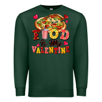 Sports Green food is my valentine Premium Sweatshirt - FaDigitalArtStudio