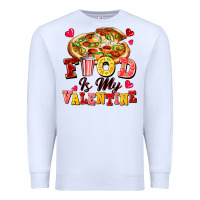 White food is my valentine Premium Sweatshirt - FaDigitalArtStudio