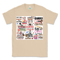 Mushroom funny coffee quotes Classic Tee - MaliasSmallBusiness