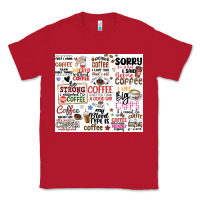 Red funny coffee quotes Classic Tee - MaliasSmallBusiness