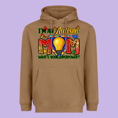 I'm An Autism Mom What's Your Superpower Heavyweight Hoodie Designed By Zillion Design Studio