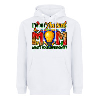 White i'm an autism mom what's your superpower Heavyweight Hoodie - Zillion Design Studio