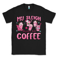 Black my sleigh runs on coffee Classic Tee - MaliasSmallBusiness