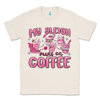 Natural my sleigh runs on coffee Classic Tee - MaliasSmallBusiness