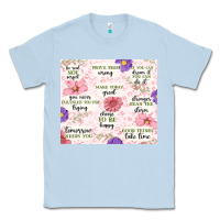 Dusty Blue positive quotes Classic Tee - MaliasSmallBusiness