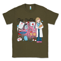 Army Green stay healthy nurse Classic Tee - MaliasSmallBusiness