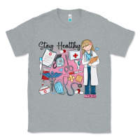 Heather Grey stay healthy nurse Classic Tee - MaliasSmallBusiness