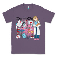 Lavender stay healthy nurse Classic Tee - MaliasSmallBusiness