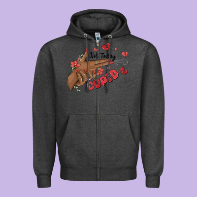 Zipper Hoodie not today cupid