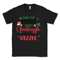 Black twas the nizzle  before christmizzle Classic Tee - MaliasSmallBusiness