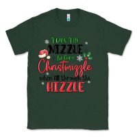 Sports Green twas the nizzle  before christmizzle Classic Tee - MaliasSmallBusiness