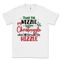 White twas the nizzle  before christmizzle Classic Tee - MaliasSmallBusiness