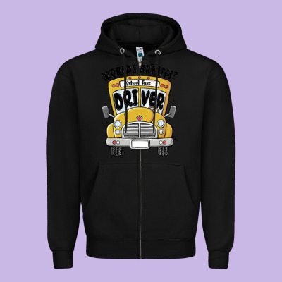 Zipper Hoodie worlds greatest school bus driver