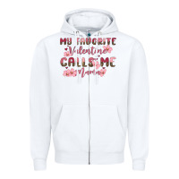 White my favorite valentine calls me mama Zipper Hoodie - MaliasSmallBusiness