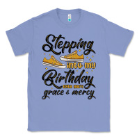 Colony Blue stepping into my birthday with god s grace and mer Classic Tee - MaliasSmallBusiness