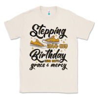 Natural stepping into my birthday with god s grace and mer Classic Tee - MaliasSmallBusiness