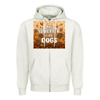 Oatmeal Heather life is better with dogs Zipper Hoodie - MaliasSmallBusiness