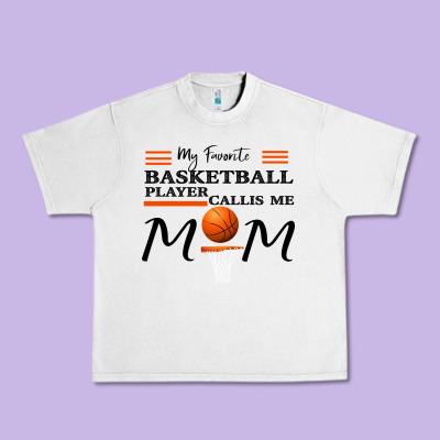 My Favorite Basketball Player Calls Me Mom Urban Heavy Tee Designed By Bettercallsaul