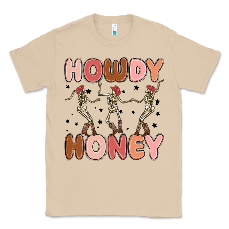 Howdy Honey Classic Tee by MaliasSmallBusiness | Teevron