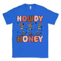 True Royal howdy honey Classic Tee - MaliasSmallBusiness