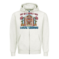 Oatmeal Heather hot girls support their local library Zipper Hoodie - MaliasSmallBusiness