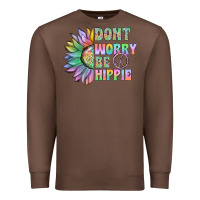 Chestnut Don't Worry Be Hippie Premium Sweatshirt - CowhideDigitalArt