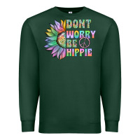 Sports Green Don't Worry Be Hippie Premium Sweatshirt - CowhideDigitalArt