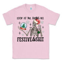 Bubblegum Pink look at me being all festive and shit Classic Tee - MaliasSmallBusiness