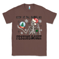 Chestnut look at me being all festive and shit Classic Tee - MaliasSmallBusiness