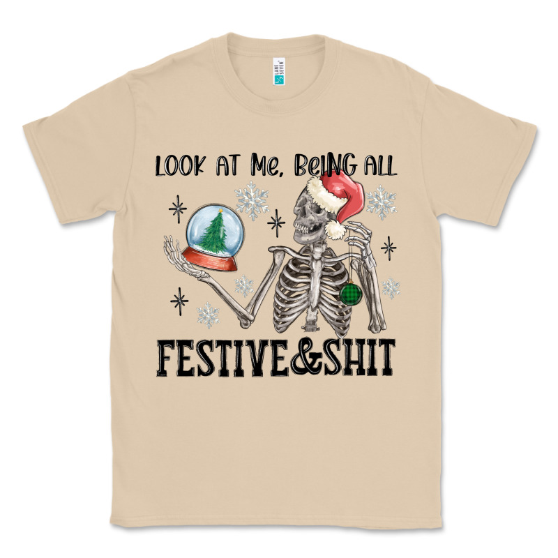Look At Me Being All Festive And Shit Classic Tee by MaliasSmallBusiness | Teevron