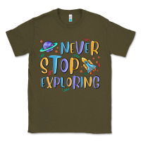 Army Green never stop exploring Classic Tee - MaliasSmallBusiness