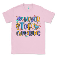 Bubblegum Pink never stop exploring Classic Tee - MaliasSmallBusiness