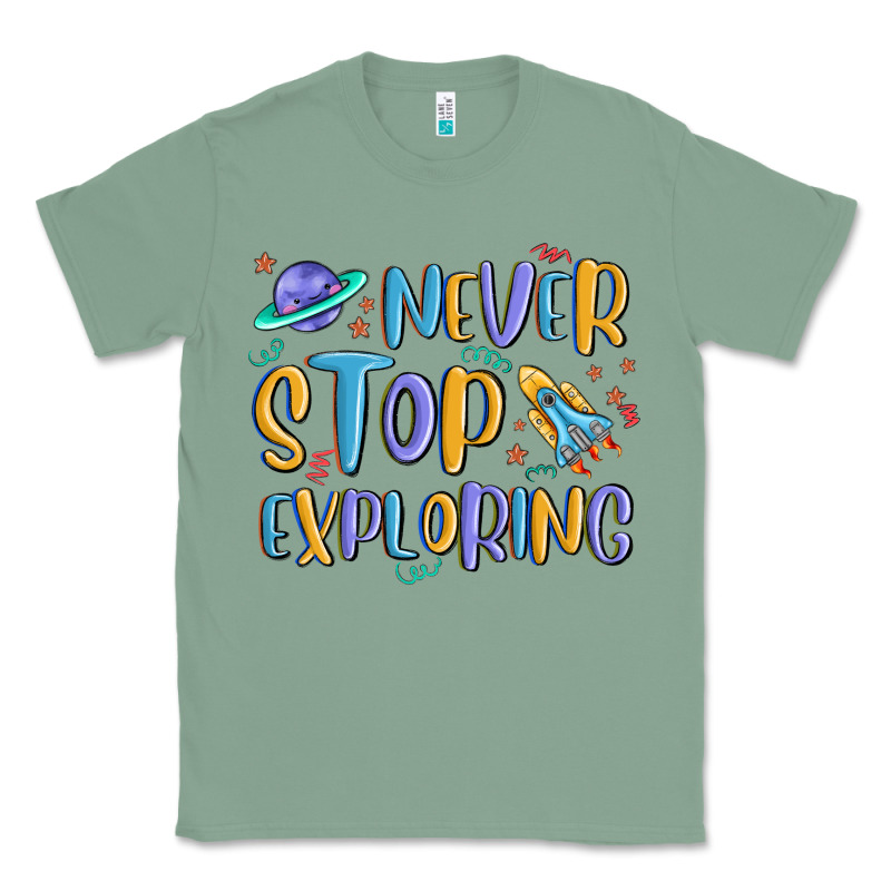 Never Stop Exploring Classic Tee by MaliasSmallBusiness | Teevron
