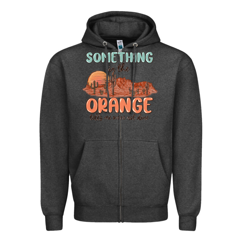 Something In The Orange Zipper Hoodie by MaliasSmallBusiness | Teevron
