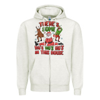 Oatmeal Heather there's some ho's ho's ho's in this house Zipper Hoodie - MaliasSmallBusiness