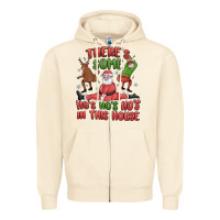 Sandshell there's some ho's ho's ho's in this house Zipper Hoodie - MaliasSmallBusiness