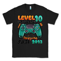 Black level 10 unlocked awesome since 2013 Classic Tee - MaliasSmallBusiness