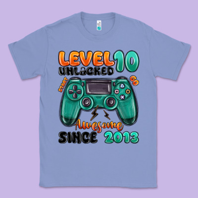 Classic Tee level 10 unlocked awesome since 2013