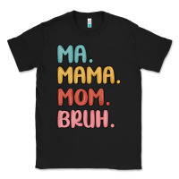 Black ma mama mom bruh Classic Tee - MaliasSmallBusiness