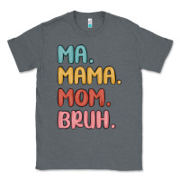 Charcoal Heather ma mama mom bruh Classic Tee - MaliasSmallBusiness