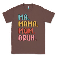 Chestnut ma mama mom bruh Classic Tee - MaliasSmallBusiness