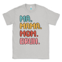 Moon Dust ma mama mom bruh Classic Tee - MaliasSmallBusiness