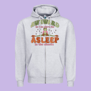 Awkward In The Streets Asleep In The Sheets Zipper Hoodie Designed By Maliassmallbusiness