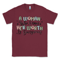 Burgundy a woman who knows her worth is dangerous Classic Tee - MaliasSmallBusiness