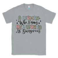 Heather Grey a woman who knows her worth is dangerous Classic Tee - MaliasSmallBusiness