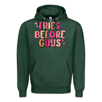 Fries Before Guys Zipper Hoodie | Teevron