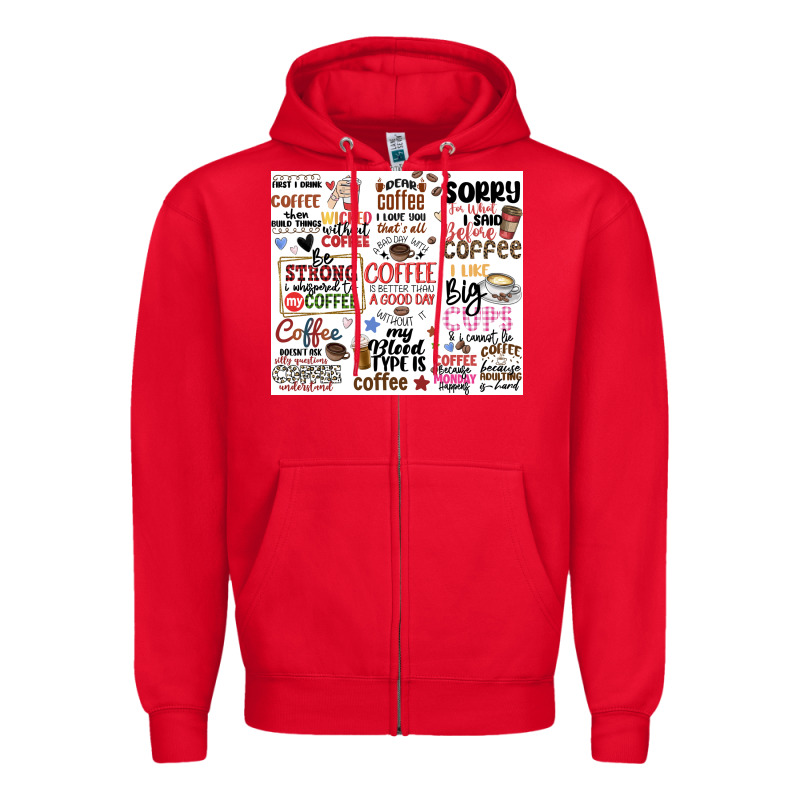 Funny Coffee Quotes Zipper Hoodie by MaliasSmallBusiness | Teevron
